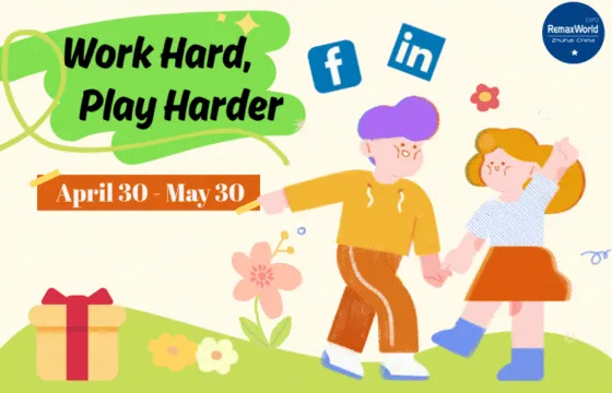 RemaxWorld Launched Work Hard Play Harder Global Campaign