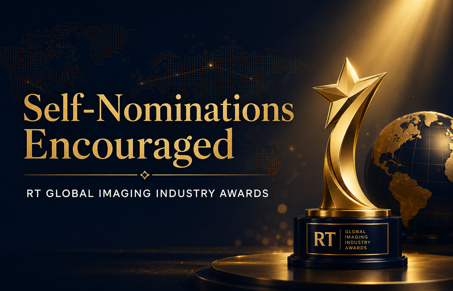 Self-Nominations Encouraged for the 2026 RT Global Imaging Industry Awards