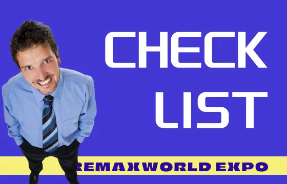 Everything You Need to Prepare Before Attending RemaxWorld 2024