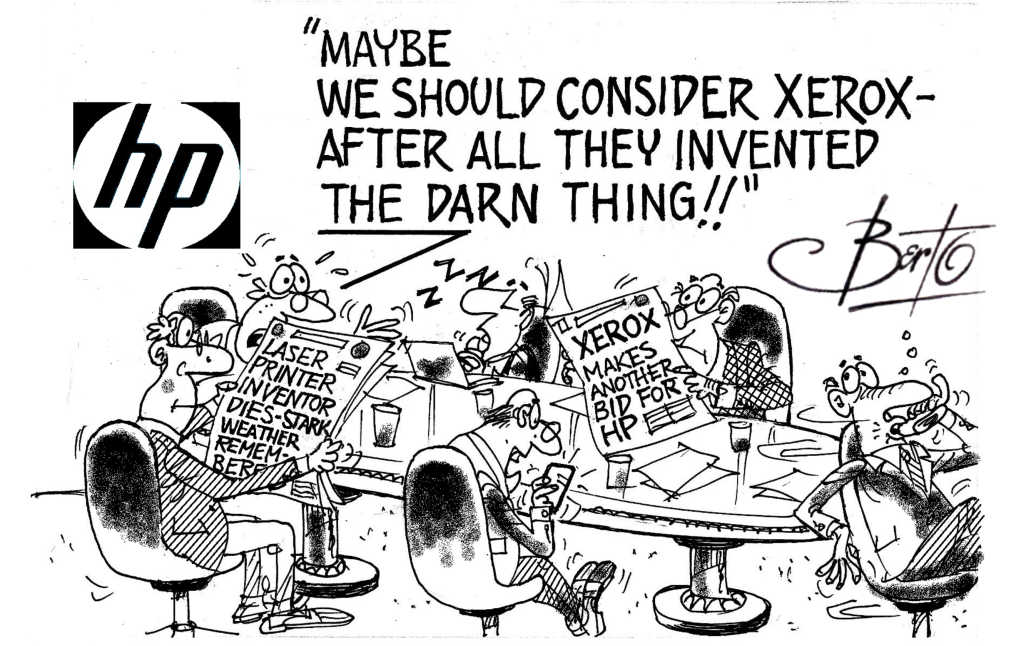 Xerox Makes Hostile Bid for HP shares Berto cartoon rtmworld Xerox Invented the Darn Thing