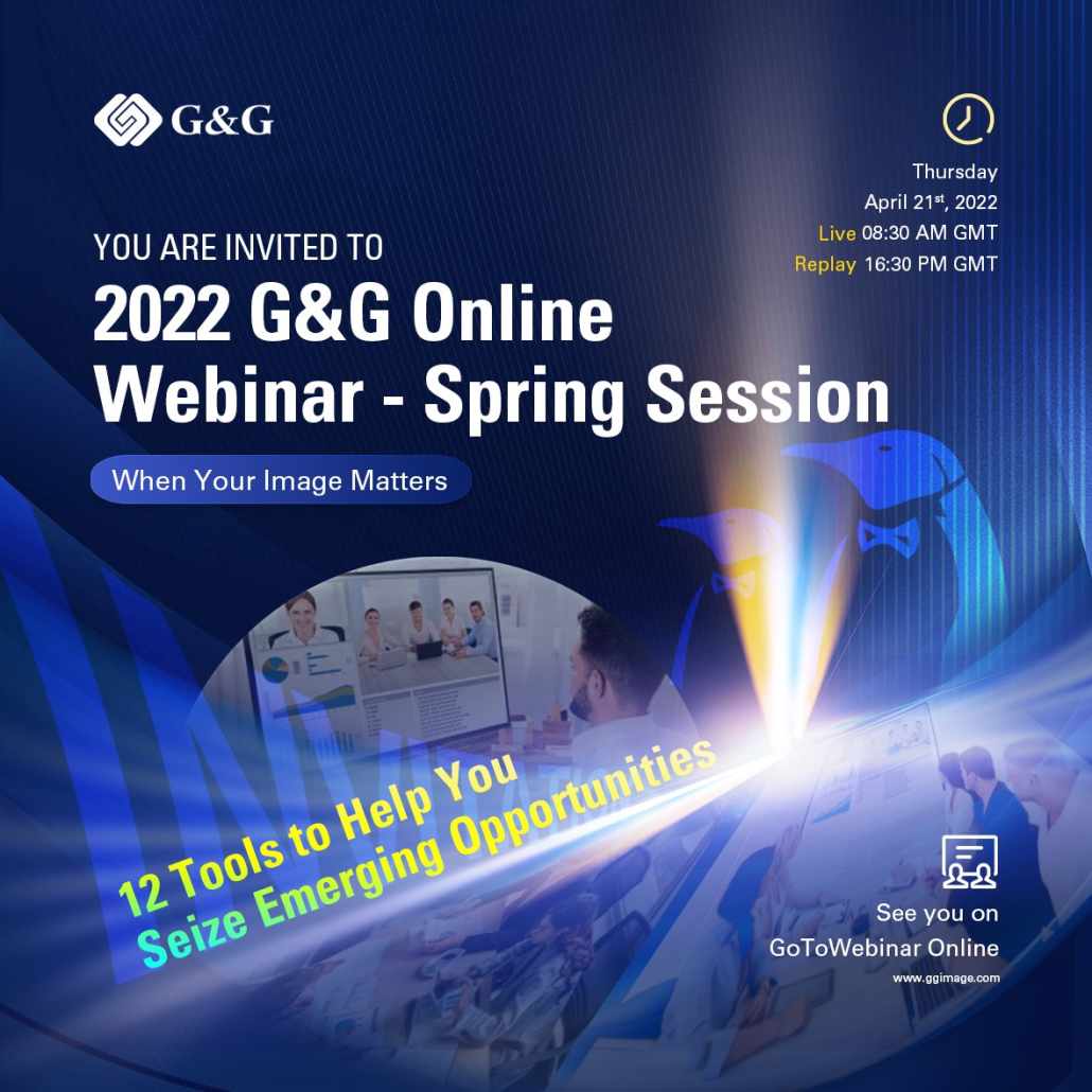 G&G to Run “When Your Image Matters” Webinar to Discover the Road to Success