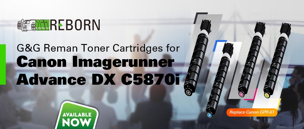 G&G Introduces Reman Toner Cartridges for Canon Devices