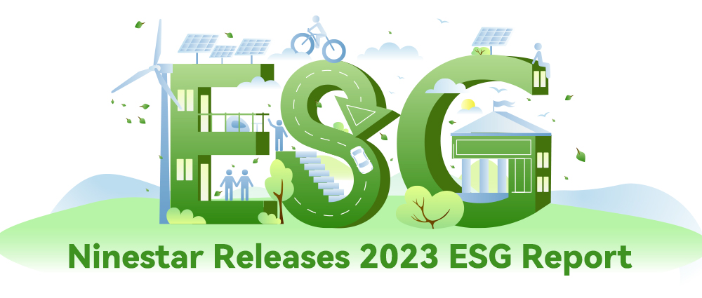 Ninestar Releases its 2023 ESG Report