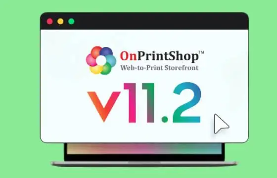 OnPrintShop Unveils New Updates with Version 11.2