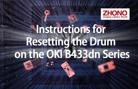 Zhono's Instructions for Resetting Drum on OKI B433dn Series